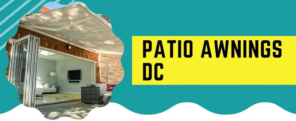 Patio Awnings DC